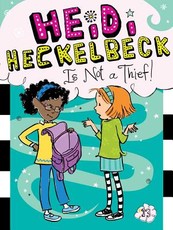 Heidi Heckelbeck Is Not a Thief!, 13