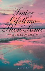 Twice in a Lifetime, and Then Some
