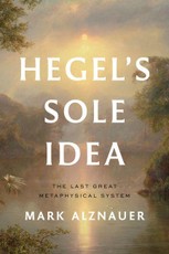 Hegel's Sole Idea