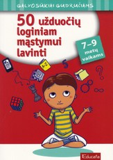 Galvosūkiai gudručiams. 50 užduočių loginiam mąstymui lavinti