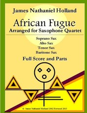 African Fugue arranged for Saxophone Quartet