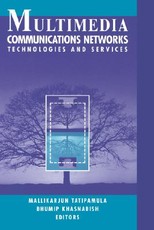 Multimedia Communications Networks Technologies and Services