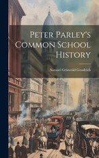 Peter Parley's Common School History