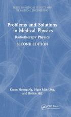 Problems and Solutions in Medical Physics
