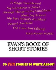 Evan's Book Of Short Stories