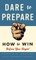 Dare to Prepare