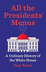 All the Presidents' Menus