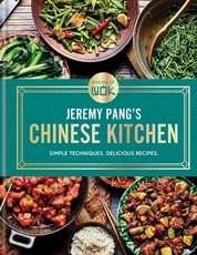 School of Wok: Jeremy Pang's Chinese Made Easy