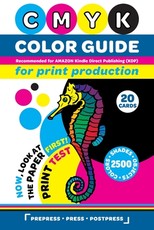 CMYK Color Guide for Print Production. Recommended for AMAZON Kindle Direct Publishing (KDP)
