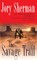 The Savage Trail