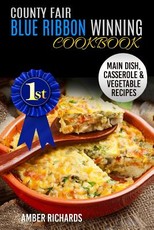 County Fair Blue Ribbon Winning Cookbook
