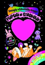 Pupsiai ir strakalai: smagių užduotėlių knygelė