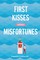 First Kisses and Other Misfortunes