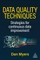 Practical Data Quality Techniques
