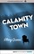 Calamity Town