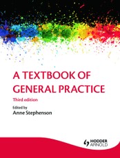 A Textbook of General Practice 3E