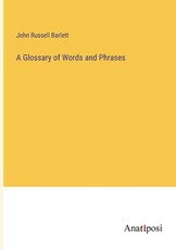 A Glossary of Words and Phrases