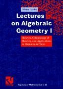 Harder, G: Lectures on Algebraic Geometry I