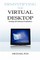 DeMystifying the Virtual Desktop