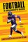 Football a Beginner's Guide