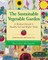 The Sustainable Vegetable Garden