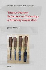 Theory's Practice: Reflections on Technology in Germany Around 1800