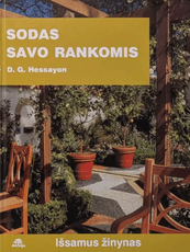 Sodas savomis rankomis