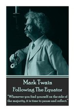 Mark Twain - Following the Equator