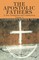 The Apostolic Fathers, A New Translation and Commentary, Volume I
