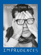 FranÃ§ois-Marie Banier: Imprudences