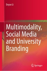 Multimodality, Social Media and University Branding