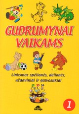 Gudrumynai vaikams 1