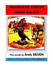 Wranglers' Canyon/Crash Walker