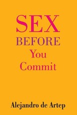 Sex Before You Commit