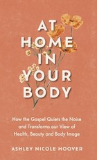At Home in Your Body
