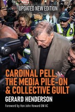 Cardinal Pell, the Media Pile-On & Collective Guilt