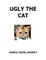 Ugly The Cat