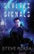 Severed Signals