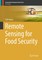 Remote Sensing for Food Security