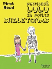Princesė Lulu ir ponas Skeletonas