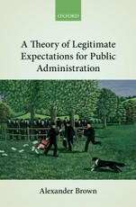 A Theory of Legitimate Expectations for Public Administration