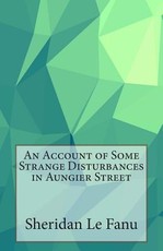 An Account of Some Strange Disturbances in Aungier Street