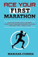 ACE YOUR FiRST MARATHON