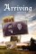 Arriving: 1909-1919