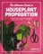 The Ultimate Guide to Houseplant Propagation