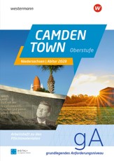 Camden Town Oberstufe. Arbeitsheft Abitur Niedersachsen 2028 für Schülerinnen und Schüler Grundlegendes Anforderungsniveau