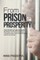 Pisciotta, M: FROM PRISON TO PROSPERITY
