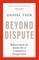 Beyond Dispute