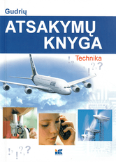 Gudrių atsakymų knyga. Technika
