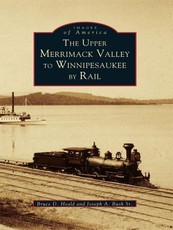 Upper Merrimack Valley to Winnipesaukee By Rail